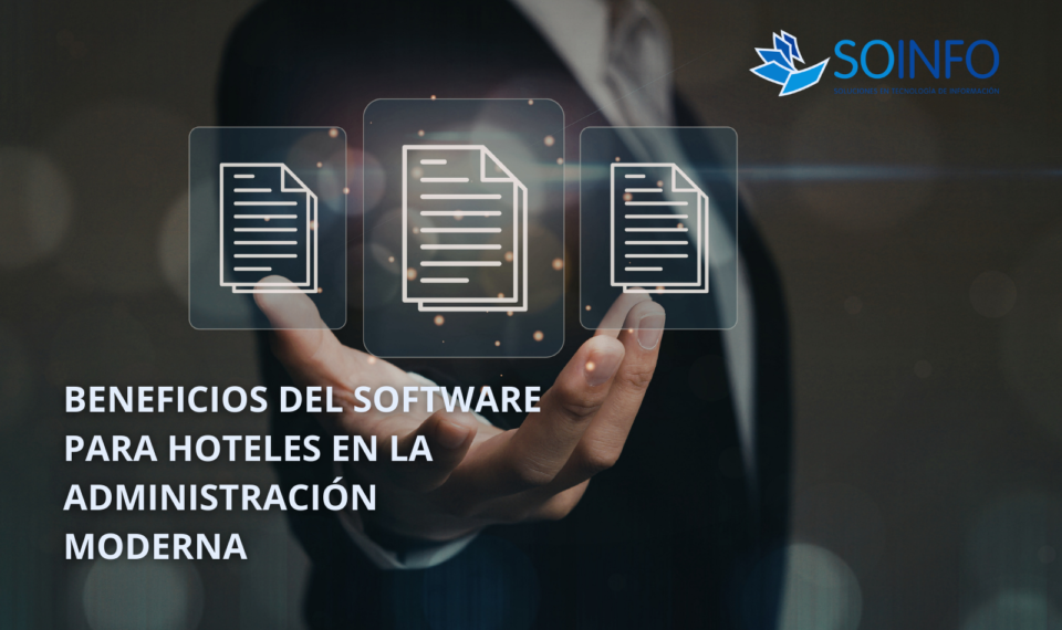 Software para hoteles que optimiza la gestión administrativa y mejora la eficiencia operativa